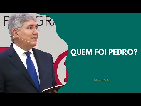 QUEM FOI PEDRO? - Hernandes Dias Lopes