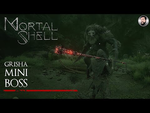 MORTAL SHELL | GRISHA | MINI-BOSS