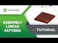 Assembly Linear Pattern