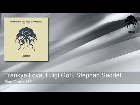 Frankye Lova, Luigi Gori, Stephan Seddel - Krap (Original Mix) [Bonzai Progressive]