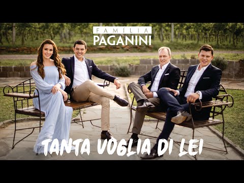 Família Paganini - Tanta Voglia Di Lei