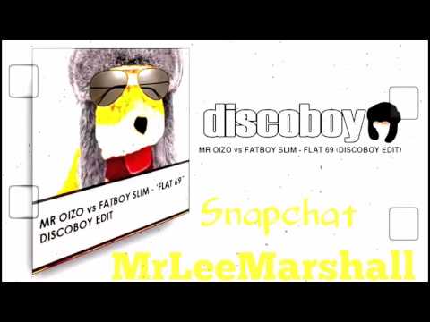 Discoboy Edit Mr Oizo vs Fatboy Slim - Flat 69 Explicit Version, 2016 Remix