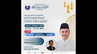 Kajian Ba'da Dzuhur Himpunan Alumni IPB - Dr. Walneg S.Jas, MM - Kepemimpinan Yang Maslahat