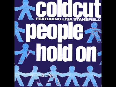 Coldcut featuring Lisa Stansfield - People Hold On