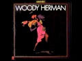 Woody Herman - A Child is Born 1973 (Giant Steps)