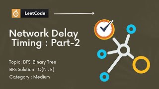 YouTube video 'Leetcode - 743. Network Delay Time | BFS'