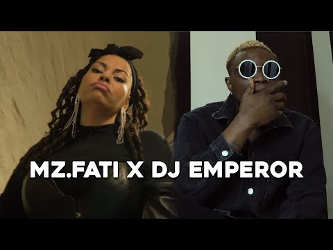 Mohamed Fatima x DJ EMPEROR / Mz.FATI FATI