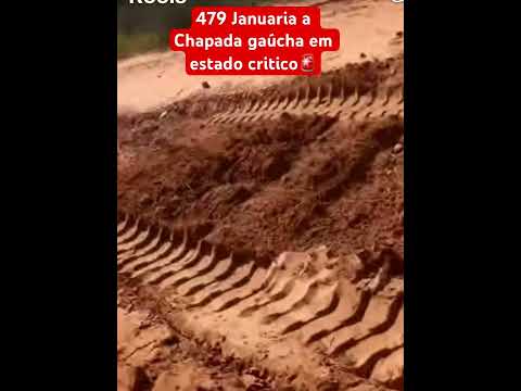 A 479 Januaria a Chapada gaúcha em estado critico 🚨