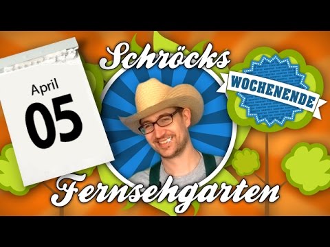 Schröcks Fernsehgarten | 05.04.2015