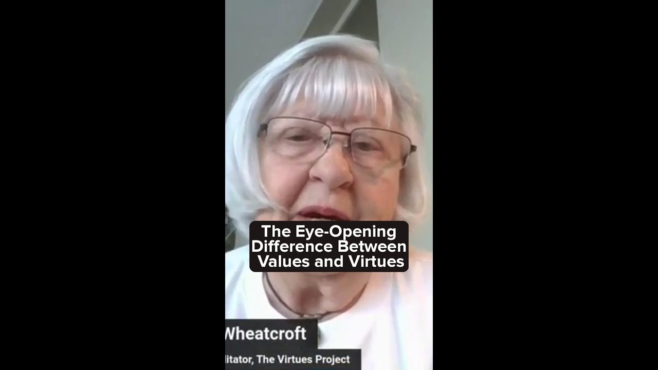 The Eye-Opening Difference Between Values and Virtues