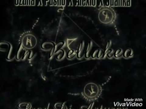UN BELLAKEO - ozuna ft.pusho alexio"la bestia" y juanka "el problematik"