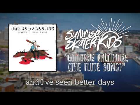 Sunrise Skater Kids - Goodbye Baltimore // The Flute Song [Official Audio]