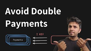 Build a robust Payments service using Idempotency Keys