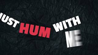 John De Sohn - Hum With Me (Lyric Video) [Ultra Music]