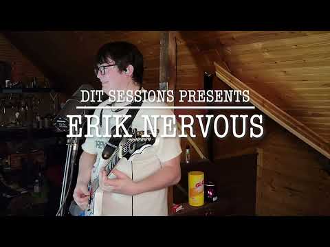 Erik Nervous || DIT Sessions Presents (Full Set)