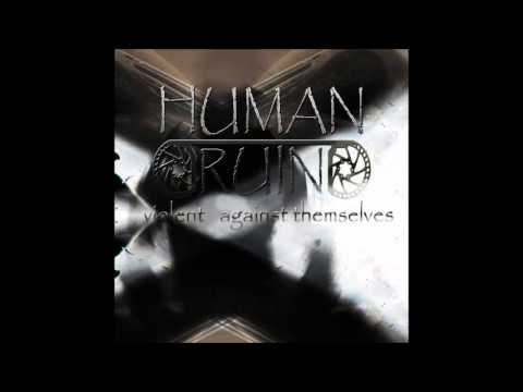 Human Ruin - These Words I Tell