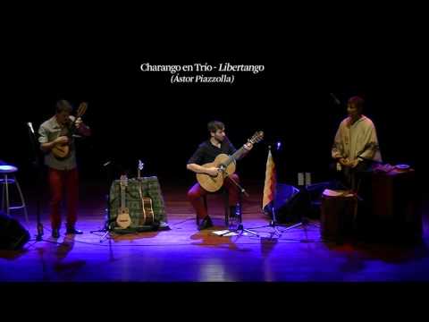 Charango en Trío - Adiós Nonino/Libertango - En Chacabuco