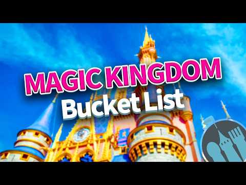 The ULTIMATE Magic Kingdom BUCKET LIST — 50 BEST Things To Do