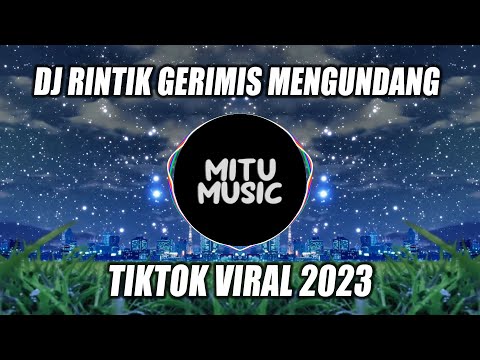 RINTIK GERIMIS MENGUNDANG KEKASIH DIMALAM INI - DJ DENTING VIRAL REMIX