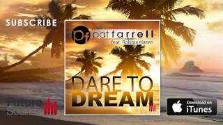 [TEASER] Pat Farrell ft. Robbie Hazen - Dare To Dream