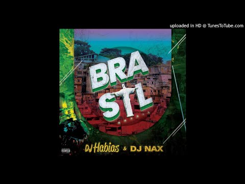 Dj Habias X Dj Nax - Brasil