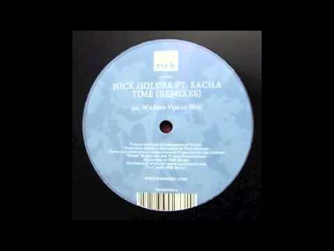Nick Holder - Time (Wahoo Vocal Mix) [NRK Sound Division, 2008]