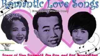 Songs of Sinn Sisamuth, Pen Ron, and Ros Sereysothea - Everlasting Favorite Duets 6