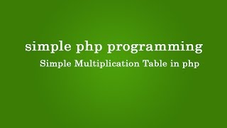 Simple Multiplication Table in php