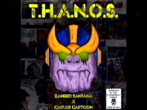 T.H.A.N.O.S. (Zaheed featuring Carlos Cartoon)