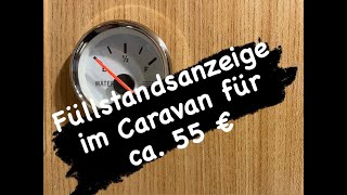 Füllstandsanzeige im Caravan für ca.55€ im Frischwassertank