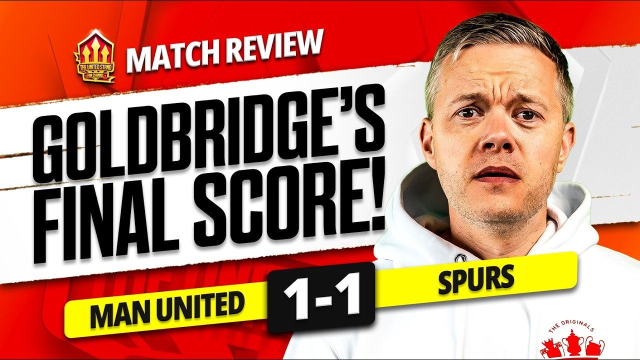 CARRICK TO BLAME! Man United 1-1 Tottenham Goldbridge Match Reaction