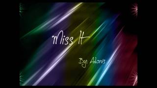 Miss It - Adonis