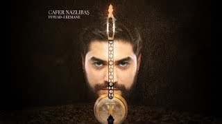 Cafer Nazlıbaş - Haydar Haydar (Feryad-ı Kemane)