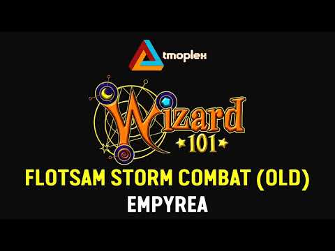 Wizard101: Empyrea | (Old) Flotsam Storm Combat Theme [HD]