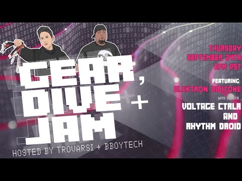 Gear Dive Jam - Episode 1 - Featuring Digitone - Guests Voltage CTLR and RhythmDroid