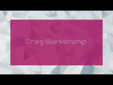 Craig Blankenship Appearance