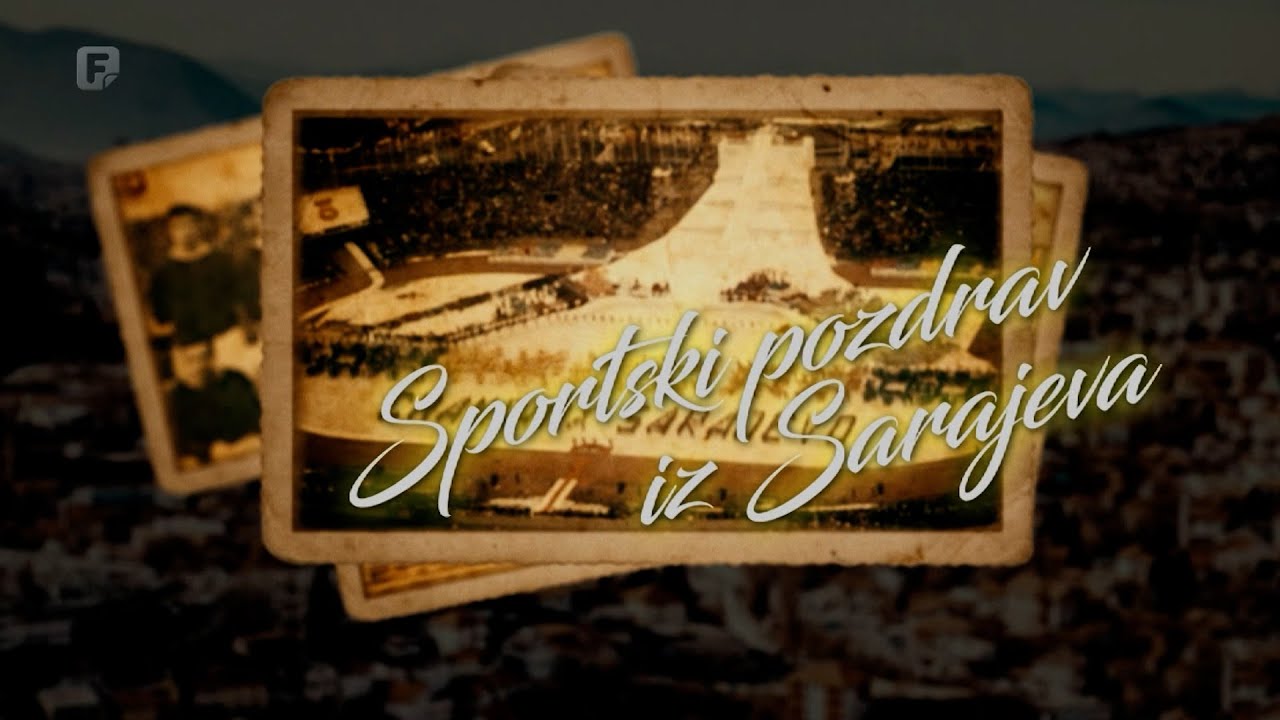 Sportski pozdrav iz Sarajeva