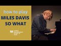 Miles Davis So What Piano Tutorial
