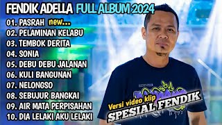 Download lagu FENDIK ADELLA FULL ALBUM 2025 || PASRAH, PELAMINAN KELABU, TEMBOK DERITA mp3