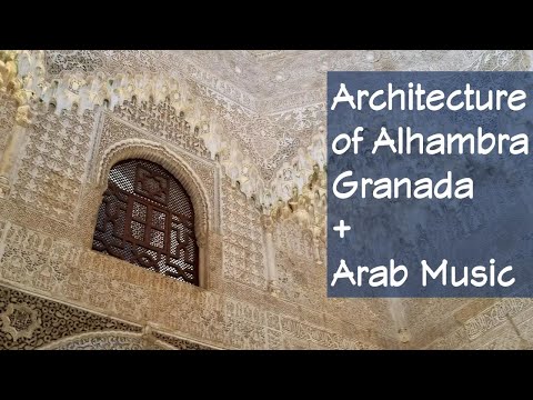 Architecture of Alhambra Granada + Arab Music 4K