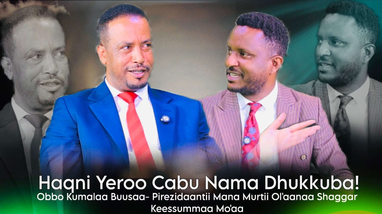Haqni Yeroo Cabu Nama Dhukkuba ! Obbo Kumalaa Buusaa- Pirezidaantii Mana Murtii Ol'aanaa Shaggar