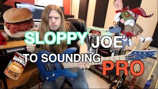 Take Your Picking From Sloppy Joe To Sounding Pro! ( WITH TABS!!)