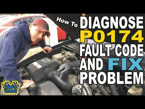 How To Diagnose P0174 Fault Code, And FIX The Problem (Andy’s Garage: Episode - 156)