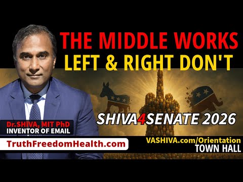 Dr.SHIVA™ LIVE: Shiva4Senate 2026: The Middle Works. Left & Right Don’t.