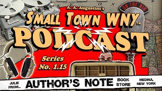 Julie/Author's Note Book Store (Small Town WNY TV Series - Companion Podcast #15)