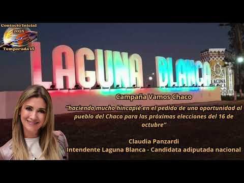 Campaña Vamos Chaco (Claudia Panzardi - Intendente de Laguna Blanca)