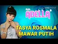 Lirik Mawar Putih Tasya Rosmala Adella Terbaru