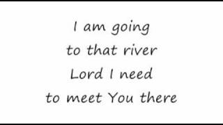The River - Brian Doerksen 16x9 lyrics