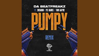 Pumpy (feat. Sneakbo, Ms Banks, Tion Wayne &amp; Swarmz) (Remix)