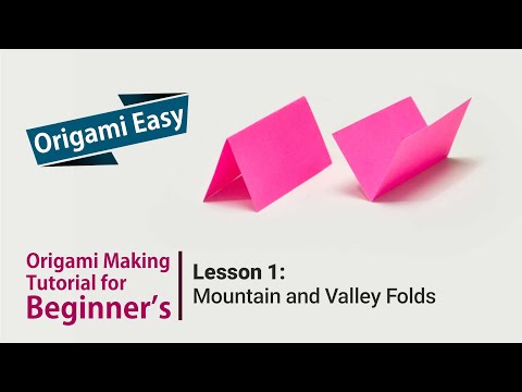 Origami Basics Lesson 1 Folding mountains and valleys